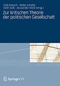 Zur Kritischen Theorie Der Politischen Gesellschaft: Festschrift F?r Michael Th. Greven Zum 65. Geburtstag