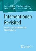 Interventionen Revisited: Friedensethik Und Humanit?re Interventionen