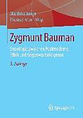 Zygmunt Bauman: Soziologie Zwischen Postmoderne, Ethik Und Gegenwartsdiagnose