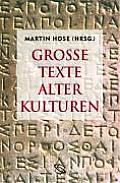 Grosse Texte Alter Kulturen Literarische Reise von Gizeh nach Rom