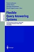 Flexible Query Answering Systems: 5th International Conference, Fqas 2002. Copenhagen, Denmark, October 27-29, 2002, Proceedings