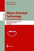 Object-Oriented Technology. Ecoop 2002 Workshop Reader: Ecoop 2002 Workshops and Posters, M?laga, Spain, June 10-14, 2002, Proceedings