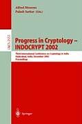 Progress in Cryptology - Indocrypt 2002: Third International Conference on Cryptology in India Hyderabad, India, December 16-18, 2002