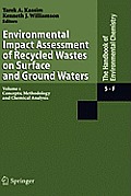Environmental Impact Assessment of Recycled Wastes on Surface and Ground Waters: Concepts; Methodology and Chemical Analysis