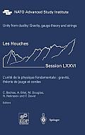 Unity from Duality: Gravity, Gauge Theory and Strings: Les Houches Session LXXVI, July 30 - August 31, 2001