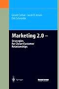 Marketing 2.0: Strategies for Closer Customer Relationships