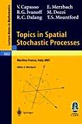 Topics in Spatial Stochastic Processes: Lectures Given at the C.I.M.E. Summer School Held in Martina Franca, Italy, July 1-8, 2001
