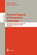 Practical Aspects of Declarative Languages: 5th International Symposium, Padl 2003, New Orleans, La, Usa, January 13-14, 2003, Proceedings