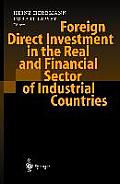 Foreign Direct Investment in the Real and Financial Sector of Industrial Countries