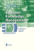 Customer Knowledge Management: Kundenwissen Erfolgreich Einsetzen