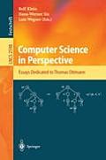 Computer Science in Perspective: Essays Dedicated to Thomas Ottmann