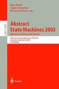 Abstract State Machines 2003: Advances in Theory and Practice: 10th International Workshop, ASM 2003, Taormina, Italy, March 3-7, 2003. Proceedings