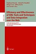 Efficiency and Effectiveness of XML Tools and Techniques and Data Integration Over the Web: Vldb 2002 Workshop Eextt and Caise 2002 Workshop Dtweb. Re