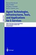 Agent Technologies, Infrastructures, Tools, and Applications for E-Services: Node 2002 Agent-Related Workshop, Erfurt, Germany, October 7-10, 2002, Re