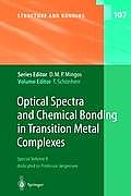 Optical Spectra and Chemical Bonding in Transition Metal Complexes: Special Volume II, Dedicated to Professor J?rgensen
