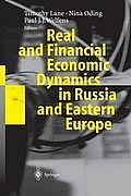 Real and Financial Economic Dynamics in Russia and Eastern Europe