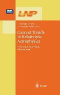 Current Trends in Relativistic Astrophysics: Theoretical, Numerical, Observational