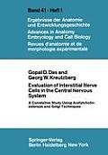 Evaluation of Interstitial Nerve Cells in the Central Nervous System: A Correlative Study Using Acetylcholinesterase and Golgi Techniques