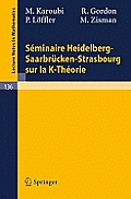 Seminaire Heidelberg-Saarbr?cken-Strasbourg Sur La K-Theorie