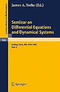 Seminar on Differential Equations and Dynamical Systems: Part 2: Seminar Lectures at the University of Maryland 1969