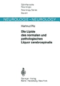 Die Lipide Des Normalen Und Pathologischen Liquor Cerebrospinalis