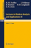 Lectures in Modern Analysis & Applications III