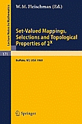 Set-Valued Mappings, Selections and Topological Properties of 2x: Proceedings of the Conference Held at the State University of New York at Buffalo, M