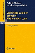 Cambridge Summer School in Mathematical Logic: Held in Cambridge /U. K., August 1-21, 1971