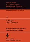 Numerical Methods in Markov Chains and Bulk Queues