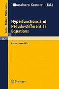 Hyperfunctions and Pseudo-Differential Equations: Proceedings of a Conference at Katata, 1971