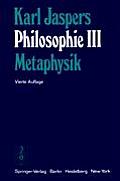Philosophie: III Metaphysik