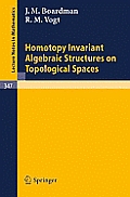 Homotopy Invariant Algebraic Structures on Topological Spaces