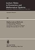 Mathematical Methods in Queueing Theory: Proceedings of a Conference at Western Michigan University, May 10-12, 1973