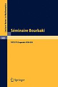 S?minaire Bourbaki: Vol. 1972 /73: Expos?s 418-435