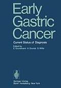 Early Gastric Cancer: Current Status of Diagnosis