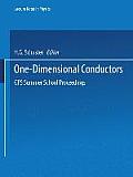 One-Dimensional Conductors: GPS Summer School Proceedings