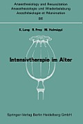 Intensivtherapie Im Alter: Bericht ?ber Das Symposion ?ber Anaesthesie Und Intensivtherapie Im Alter Am 6. Und 7. Oktober in Mainz