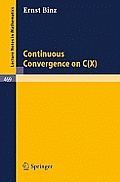 Continuous Convergence on C(x)