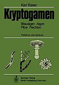 Kryptogamen: Blaualgen Algen Pilze Flechten, Praktikum Und Lehrbuch