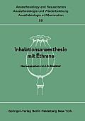 Inhalationsanaesthesie Mit Ēthrane: Symposion Am 18. Oktober 1975 in Berlin