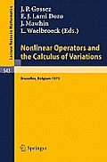 Nonlinear Operators and the Calculus of Variations: Summer School Held in Bruxelles, 8- 9 September 1975