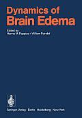 Dynamics of Brain Edema: Proceedings of the 3rd International Workshop on Dynamic Aspects of Cerebral Edema, Montreal, Canada, June 25-29, 1976