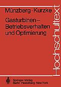 Gasturbinen -- Betriebsverhalten Und Optimierung