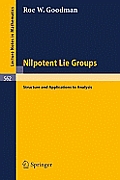 Nilpotent Lie Groups: Structure and Applications to Analysis