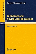 Turbulence and Navier Stokes Equations: Proceedings of the Conference Held at the University of Paris-Sud, Orsay, June 12 - 13, 1975
