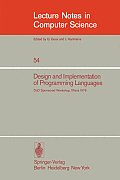 Design and Implementation of Programming Languages: Proceedings of a Dod Sponsored Workshop, Ithaca, October 1976