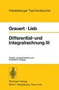 Differential- Und Integralrechnung III: Integrationstheorie Kurven- Und Fl?chenintegrale Vektoranalysis