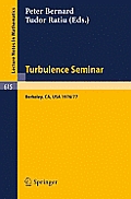 Turbulence Seminar: Berkeley 1976 / 77