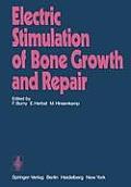 Electric Stimulation of Bone Growth and Repair