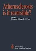 Atherosclerosis -- Is It Reversible?